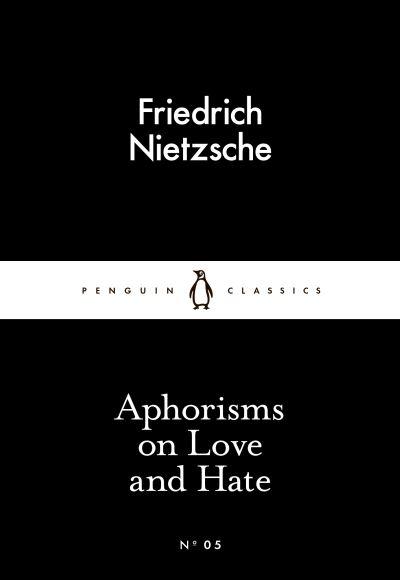 Aphorisms On Love And Hate P/B