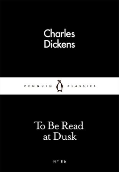 To Be Read At Dusk P/B
