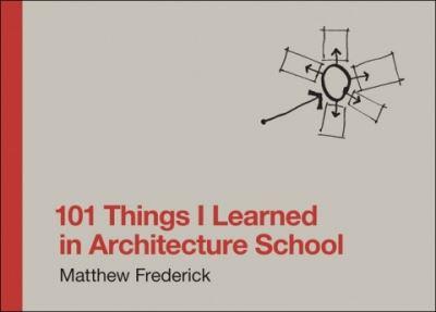 101 Things I Learned In Architecture Scho