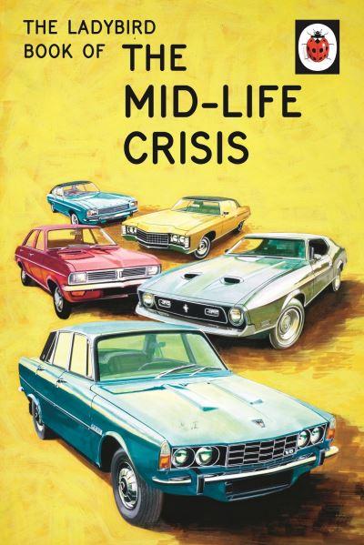The Mid-Life Crisis
