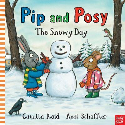 Pip And Posy The Snowy Day Board Book