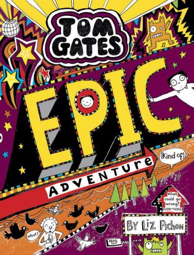 Tom Gates 13 Epic Adventure (Kind Of) H/B