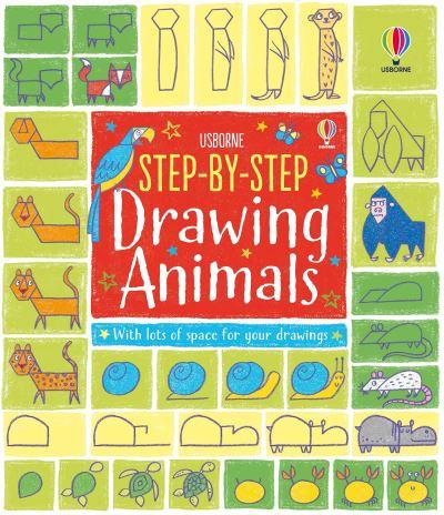 Step By Step Drawing Animals P/B