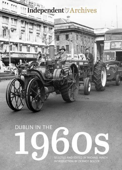 Dublin In The 1960s Photographs H/B (FS)