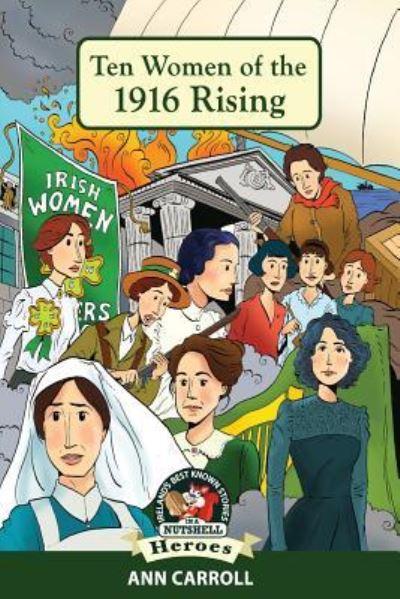 Ten Women of the 1916 Rising
