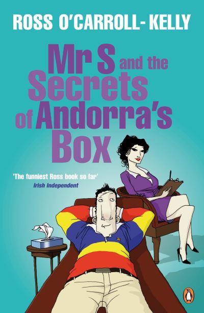 Ross O'CK -  Mr S and the Secrets of Andorra's Box
