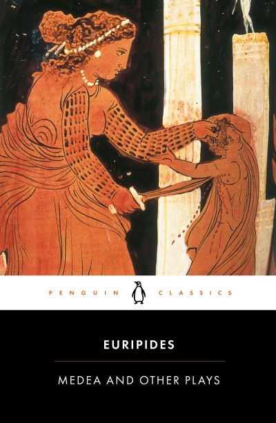 Medea (Trans Philip Vellacott)