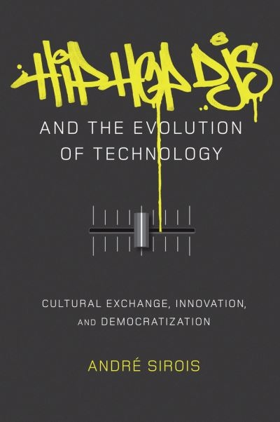 Hip-Hop DJs and the Evolution of Technology