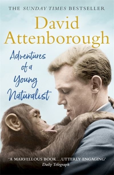 Adventures Of A Young Naturalist P/B