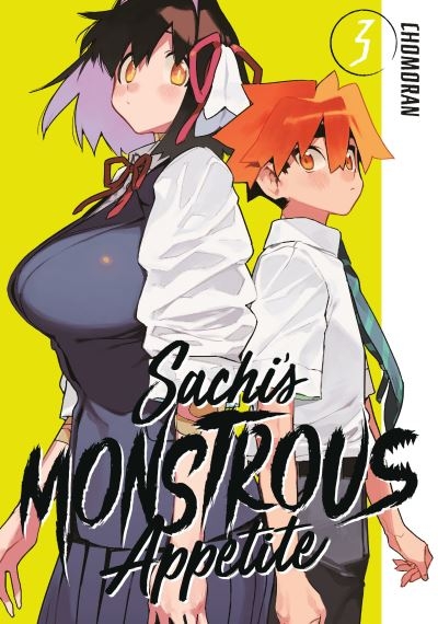 Sachi's Monstrous Appetite. 3