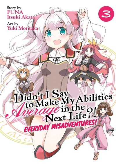 Didn't I Say To Make My Abilities Average in the Next Life?!
