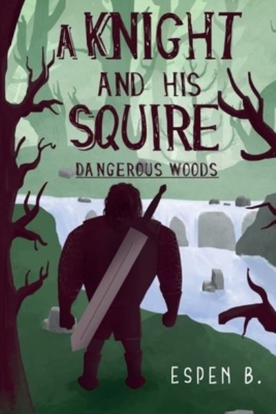 A Knight and His Squire