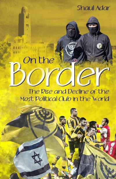 The Story of Beitar Jerusalem