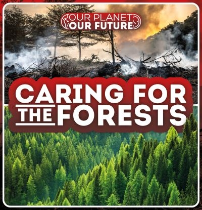 Caring For the Forests