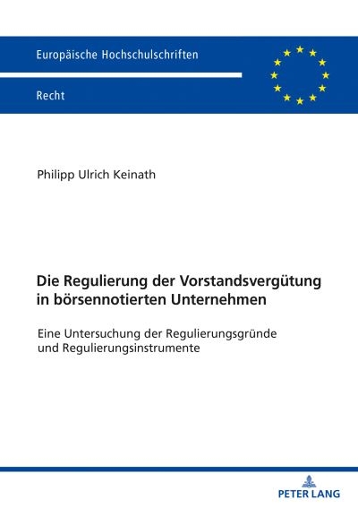 Die Regulierung Der Vorstandsverguetung in Boersennotierten