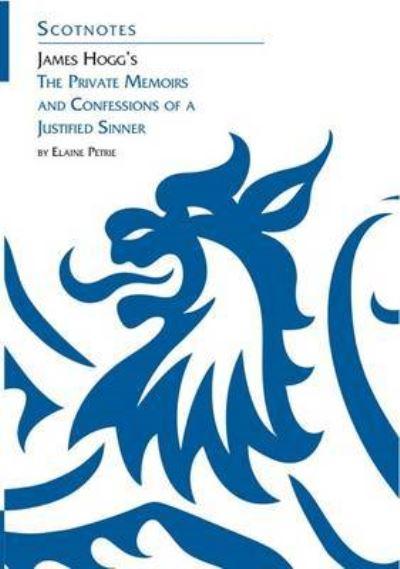 James Hogg's The Private Memoirs and Confessions of a Justif