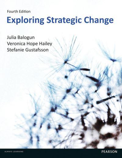 Exploring Strategic Change