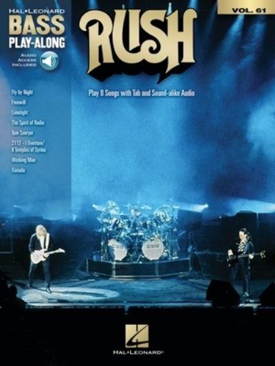 Rush - Hal Leonard Bass Play-Along Volume 61: Play 8 Songs W