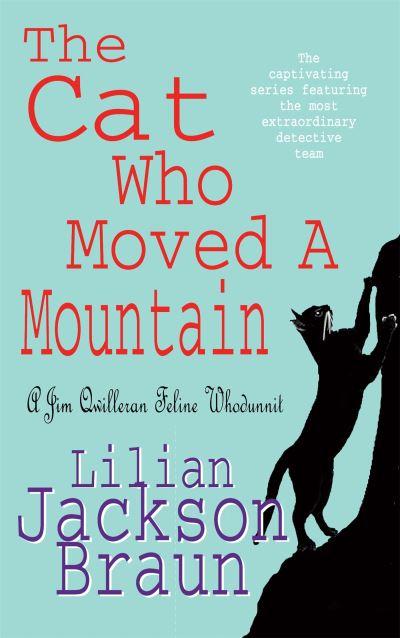 The Cat Who Moved a Mountain
