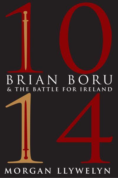 1014 Brian Boru & the Battle For Ireland