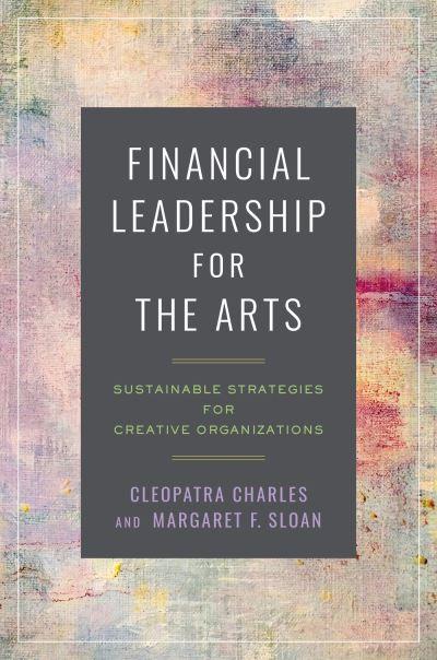 Financial Leadership For the Arts