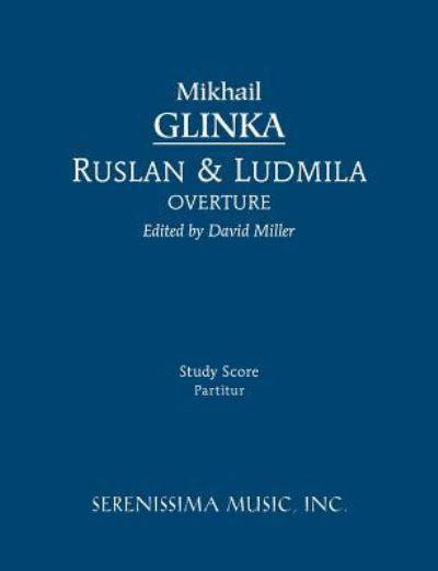 Ruslan and Ludmila Overture