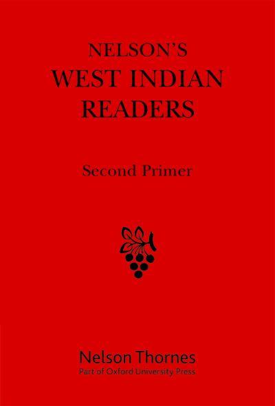 Nelson's West Indian Readers Second Primer