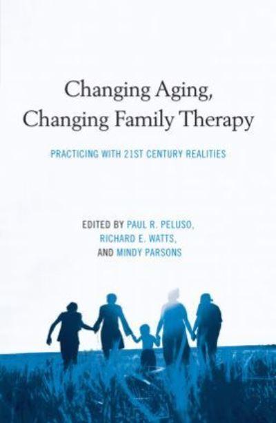 Changing Aging, Changing Family Therapy