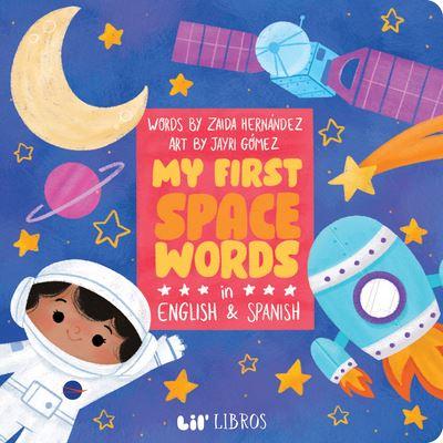 My First Space Words in English & Spanish