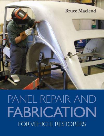 Panel Repair and Fabrication For Vehicle Restorers