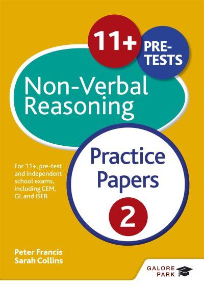 11+ Non-Verbal Reasoning Practice Papers. 2