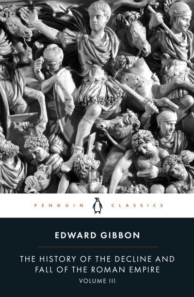 The History of the Decline and Fall of the Roman Empire
