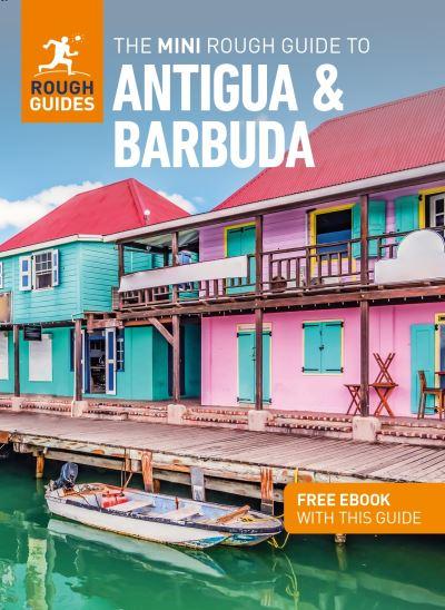 The Mini Rough Guide To Antigua & Barbuda