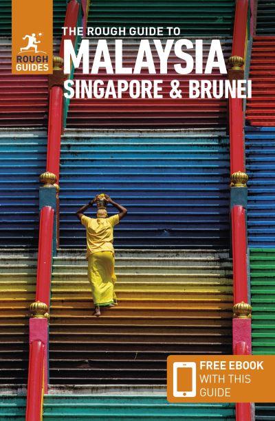 The Rough Guide To Malaysia, Singapore & Brunei
