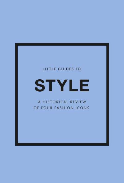 Little Guides To Style III