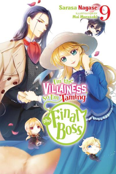 I'm the Villainess, So I'm Taming the Final Boss. Vol. 9