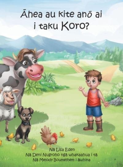 Ahea Au Kite Ano Ai I Taku Koro?
