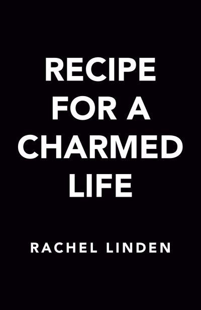 Recipe For a Charmed Life