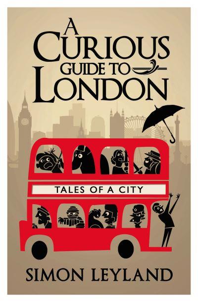 A Curious Guide To London