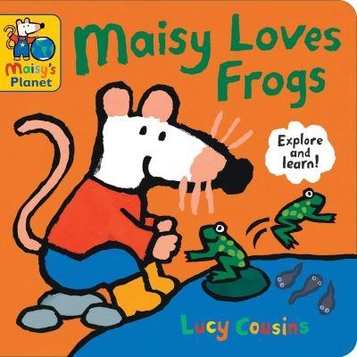 Maisy Loves Frogs