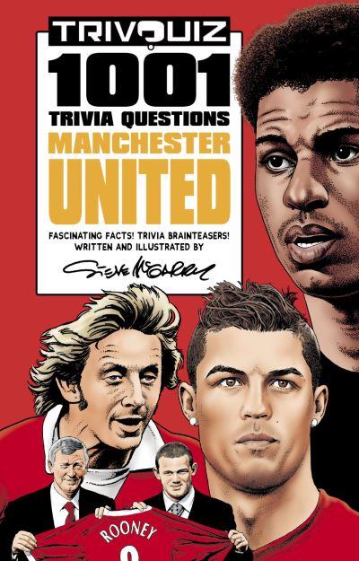 Trivquiz 1001 Trivia Questions Manchester United