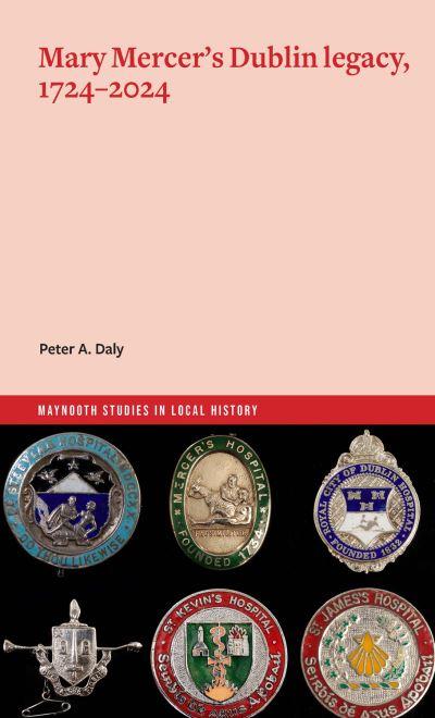 Mary Mercer's Dublin Legacy, 1724-2024