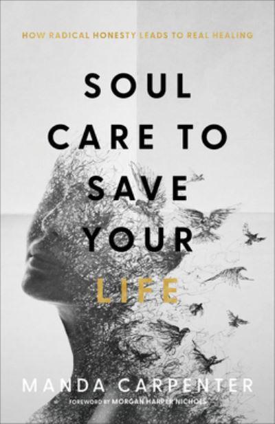 Soul Care To Save Your Life
