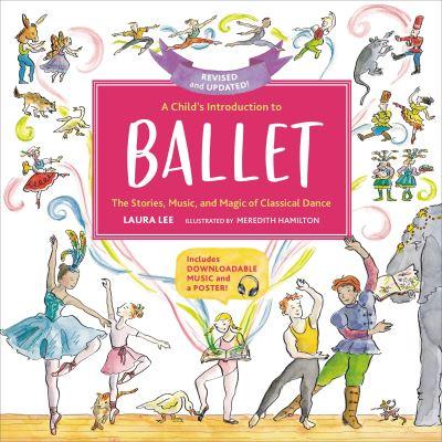 A Child's Introduction To Ballet