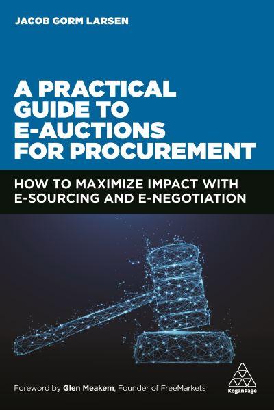 A Practical Guide To E-Auctions For Procurement