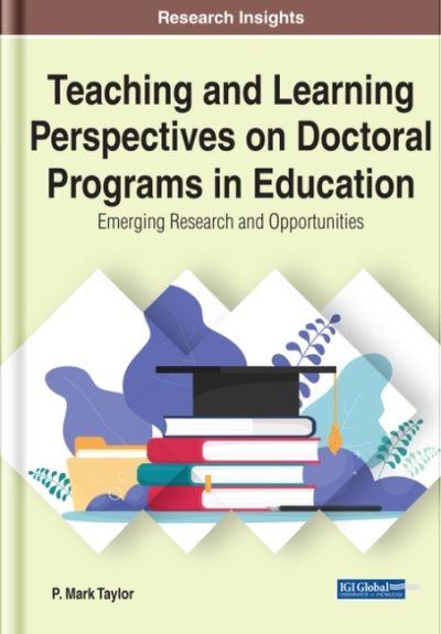 Teaching and Learning Perspectives on Doctoral Programs in E