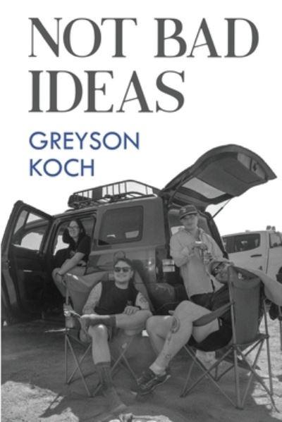 Not Bad Ideas
