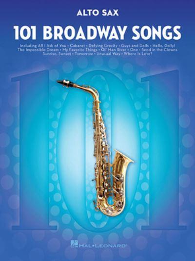 101 Broadway Songs For Alto Saxophone Book