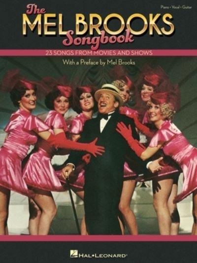 The Mel Brooks Songbook: 23 Songs From Movies and Shows With