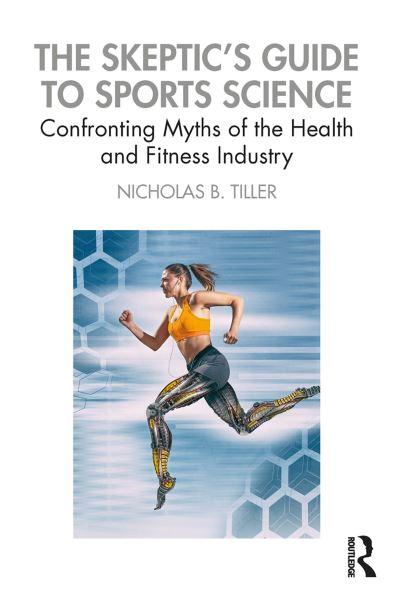 The Skeptic's Guide To Sports Science